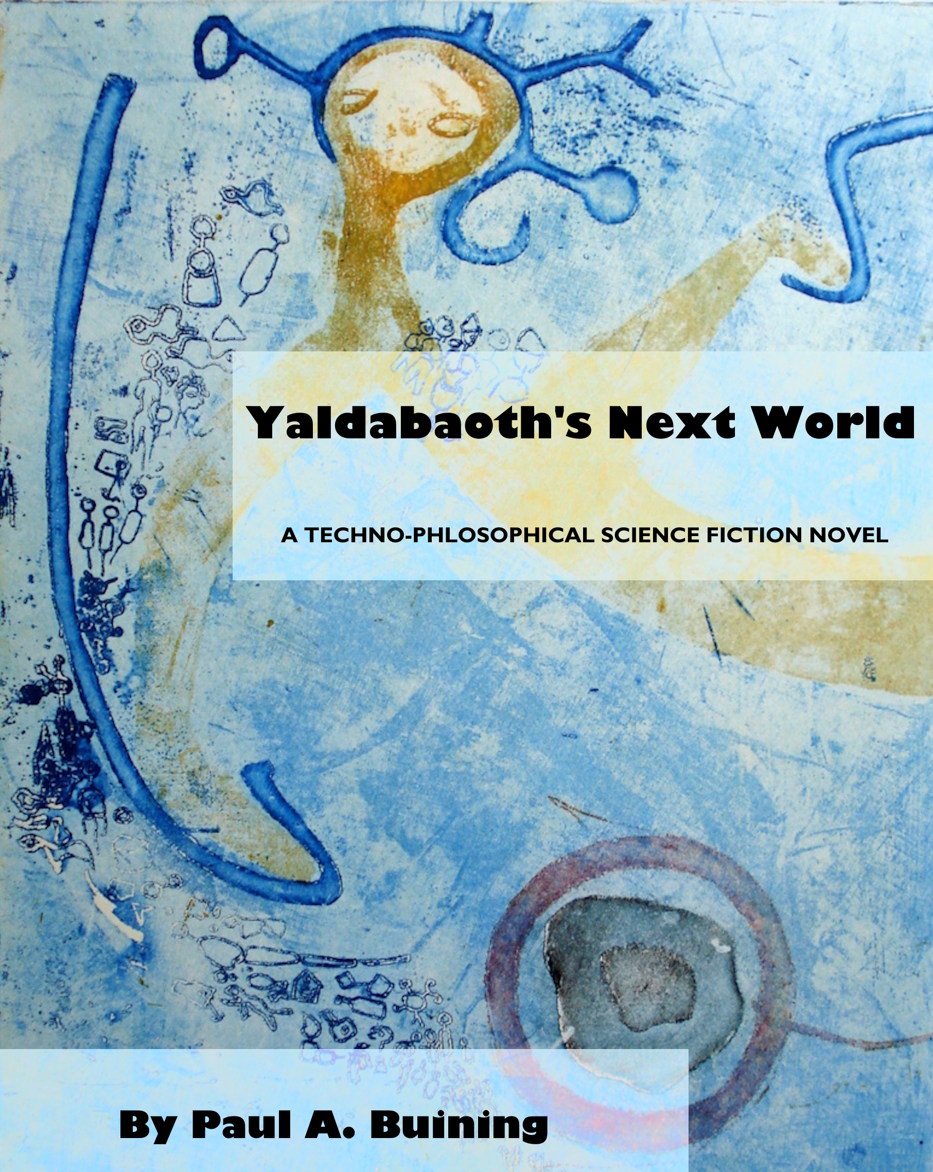 The Simverse Journals 2 – Yaldabaoth’s Next World